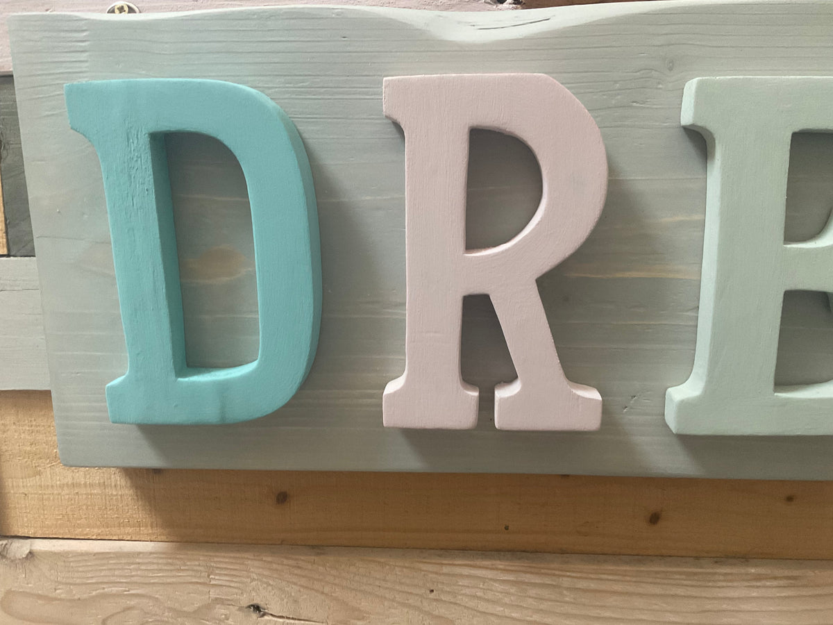 “DREAM” Wall Sign