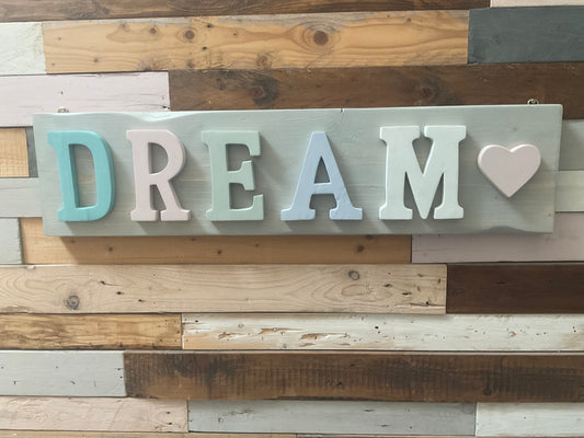 “DREAM” Wall Sign